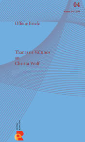 Thanassis Valtinos: Brief an Christa Wolf
